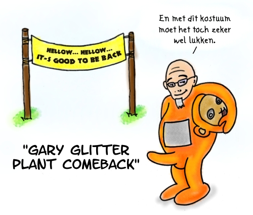 Gary glitter plant comeback