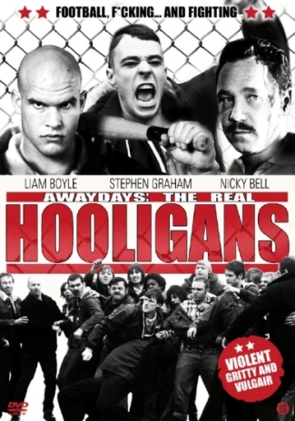 Awaydays: The Real Hooligans