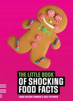 The little book of shocking food facts
