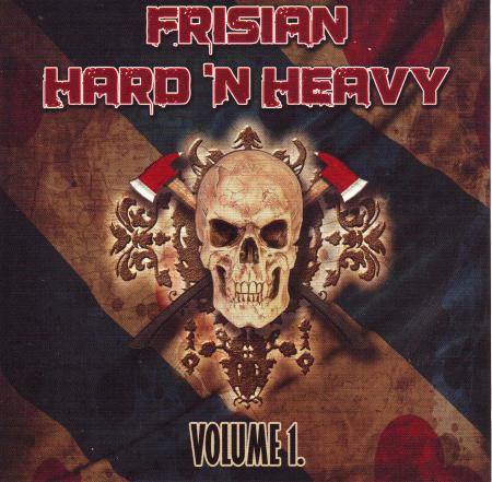 Frisian Hard 'N Heavy Volume 1 01