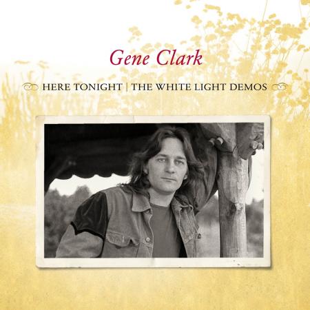 Gene Clark - Here Tonight