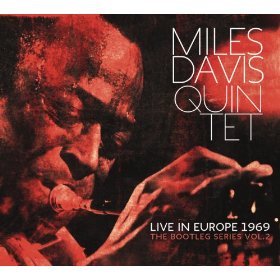 Miles Davis Quintet - Live In Europe 1969, The Bootleg Series Vol. 2