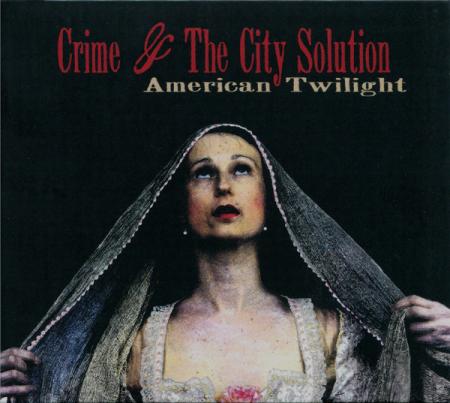 Crime &amp; The City Solution - American Twilight 1
