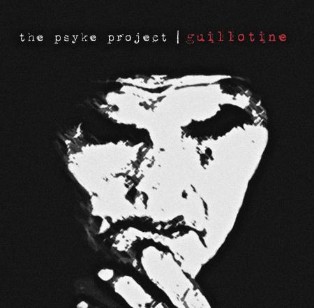 The Psyke Project - Guillotine
