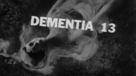 Dementia 13 1