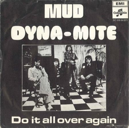De Nederlandse single van Mud met Dyna-Mite