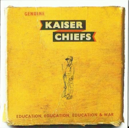 Kaiser Chiefs - Education Education Education and War