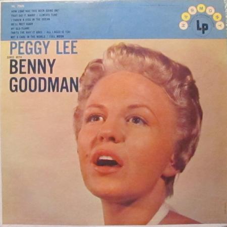 Benny Goodman Orchestra &amp; Peggy Lee