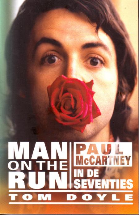 Man on the Run - Paul McCartney in de Seventies