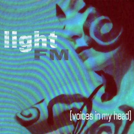 Light FM – Voices In My Head