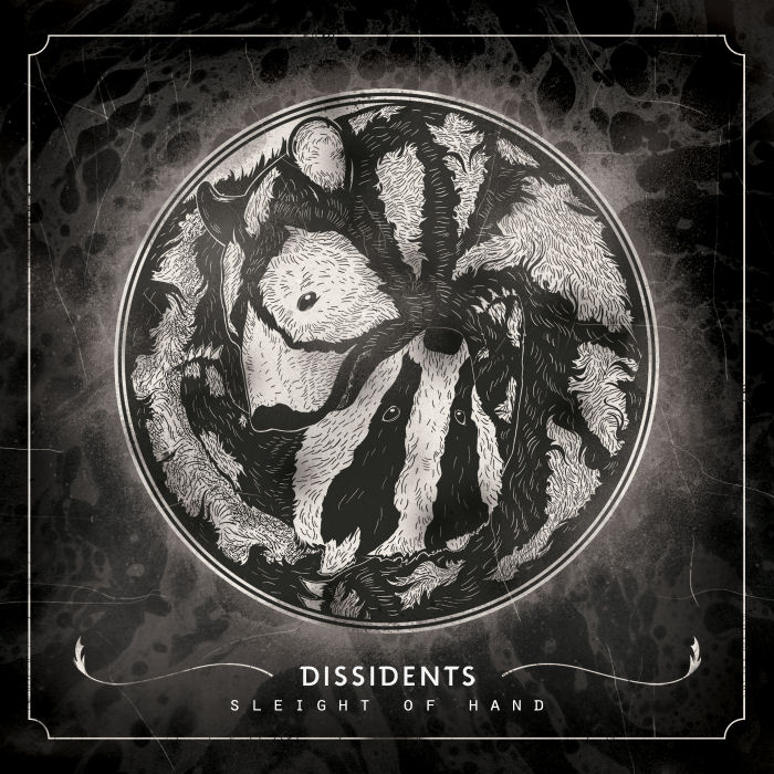 Dissidents - Sleight Of Hand