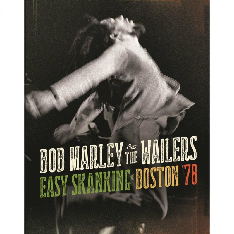 Bob Marley and the Wailers - Easy Skanking In Boston 78
