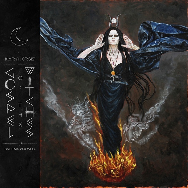 Karyn Crisis’ Gospel Of The Witches – Salem’s Wounds Karyn Crisis’ Gospel Of The Witches – Salem’s Wounds