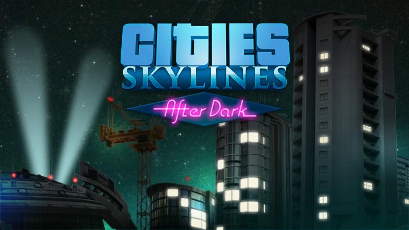 Cities Skylines after dark