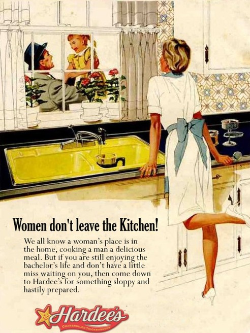 Women don't leave the Kitchen!