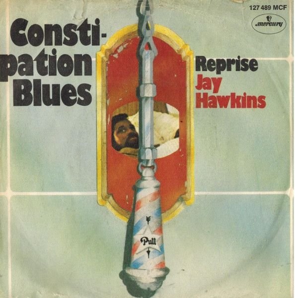 Jay Hawkins - Constipation Blues