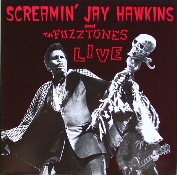 The Fuzztones & Screamin' Jay Hawkins - Live
