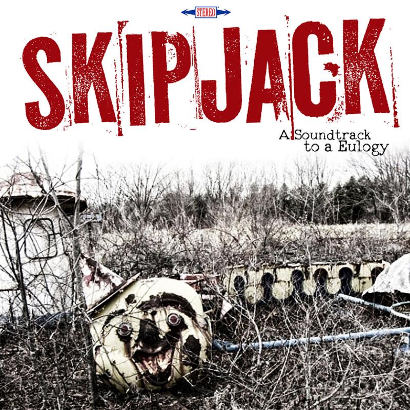 Skipjack - A Soundtrack To A Eulogy