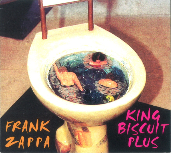 Frank Zappa - King Biscuit Plus (2004)