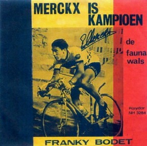 Franky Bodet - Merckx Is Kampioen