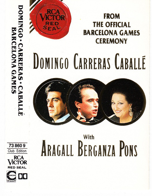 1992 - Domingo, Carreras, Caballé With Aragall, Berganza & Pons &#8206;- From The Official Barcelona Games Ceremony 