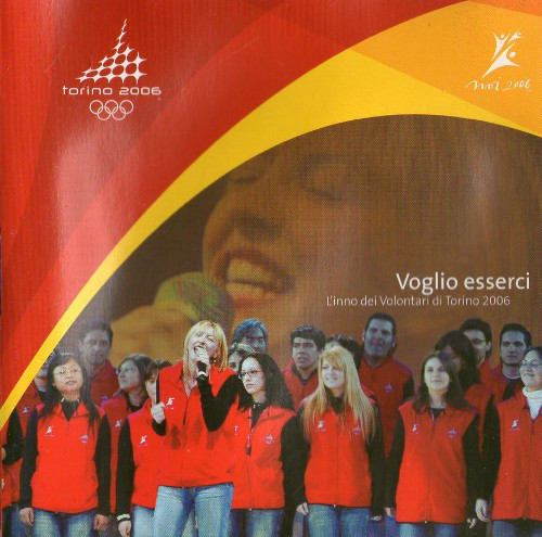 2006 - Coro Dei Volontari Di Torino 2006 - Voglio Esserci - L'Inno Dei Volontari Di Torino 2006