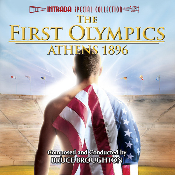2008 - Bruce Broughton &#8206;- The First Olympics: Athens 1896