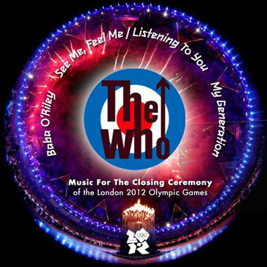 2012 - The Who - Music For The Closing Ceremony Of 2012 The Olympic Games