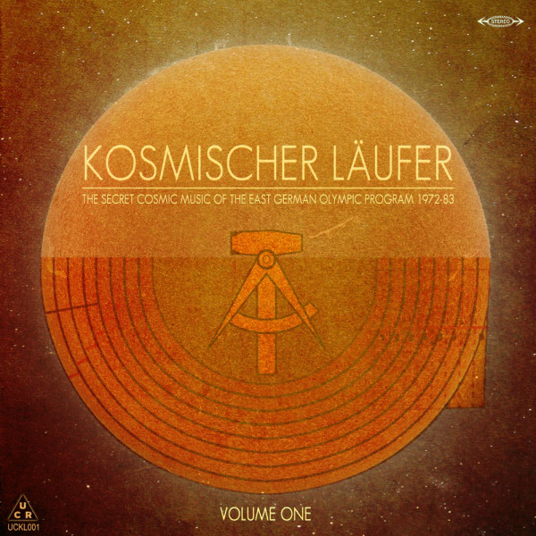 2013 - Kosmischer Läufer - The Secret Cosmic Music Of The East German Olympic Program 1972-83 - Volume 1