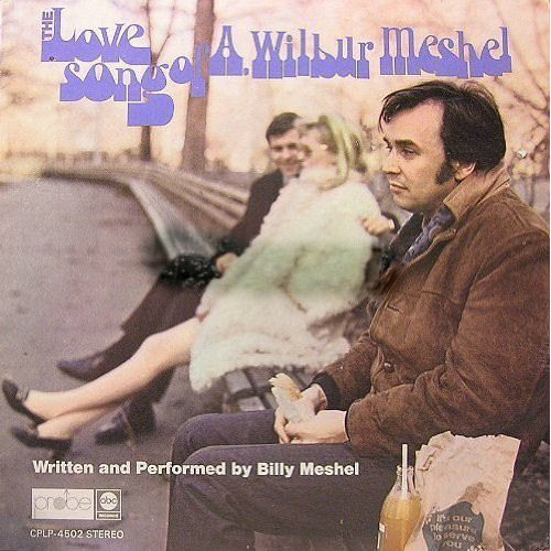 Billy Meshel - The Love Song Of A. Wilbur Meshel