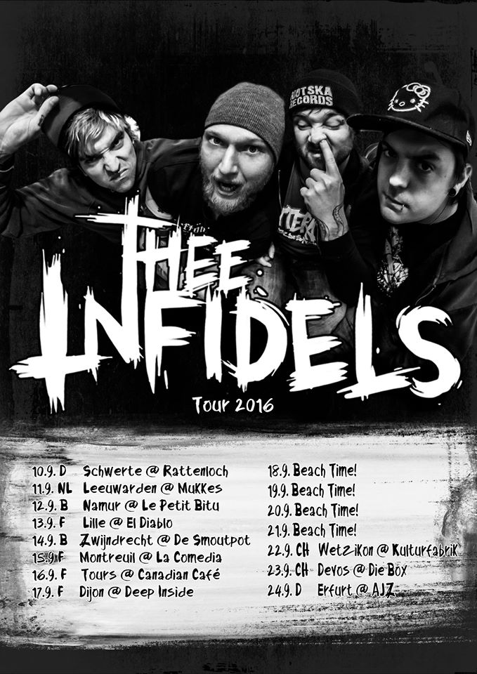 Thee Infidels Tour 2016