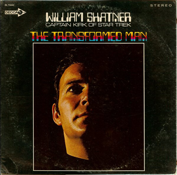 1968 William Shatner - The Transformed Man