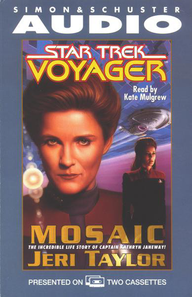 Jeri Taylor - Star Trek Voyager - Mosaic