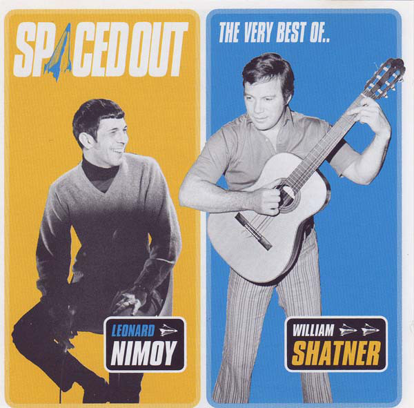 Leonard Nimoy & William Shatner - Spaced Out