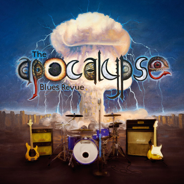 The Apocalypse Blues Revue - The Apocalypse Blues Revue