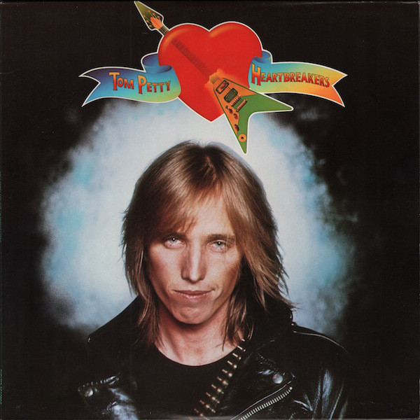 Tom Petty And The Heartbreakers (1976)