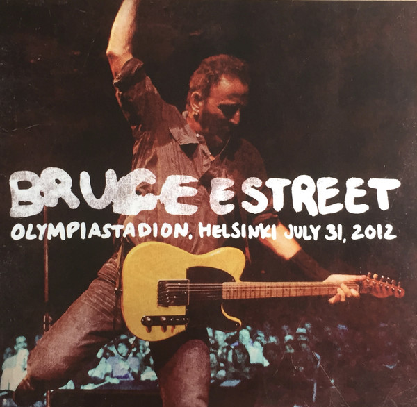 Bruce Springsteen and the E Street Band - Olympiastadion, Helsinki, July 31, 2012