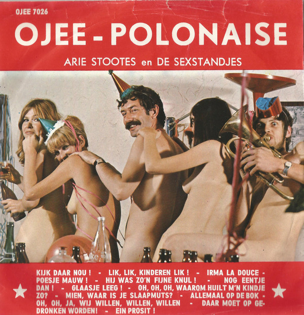 Arie Stoores En De Sexstandjes - Ojee Polonaise