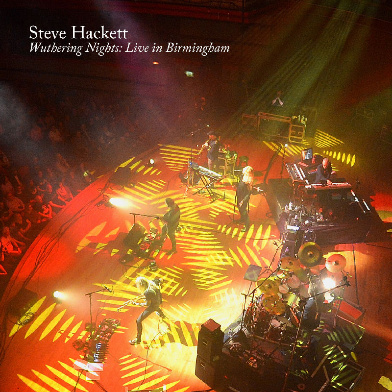 Steve Hackett - Wuthering Nights: Live in Birmingham