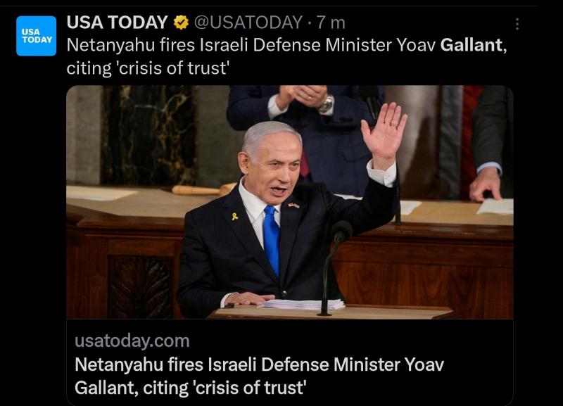 Netanyahu ontslaat minister Gallant (@UsaToday on X-5 11 24)