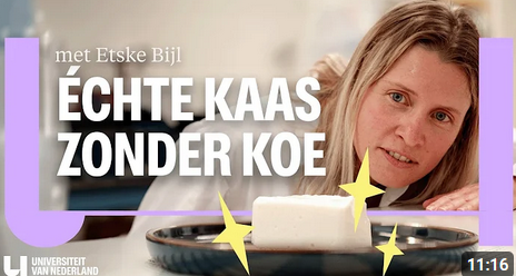 Echte Kaas zonder koe ( @ Universiteit van Nederland on YouTube)