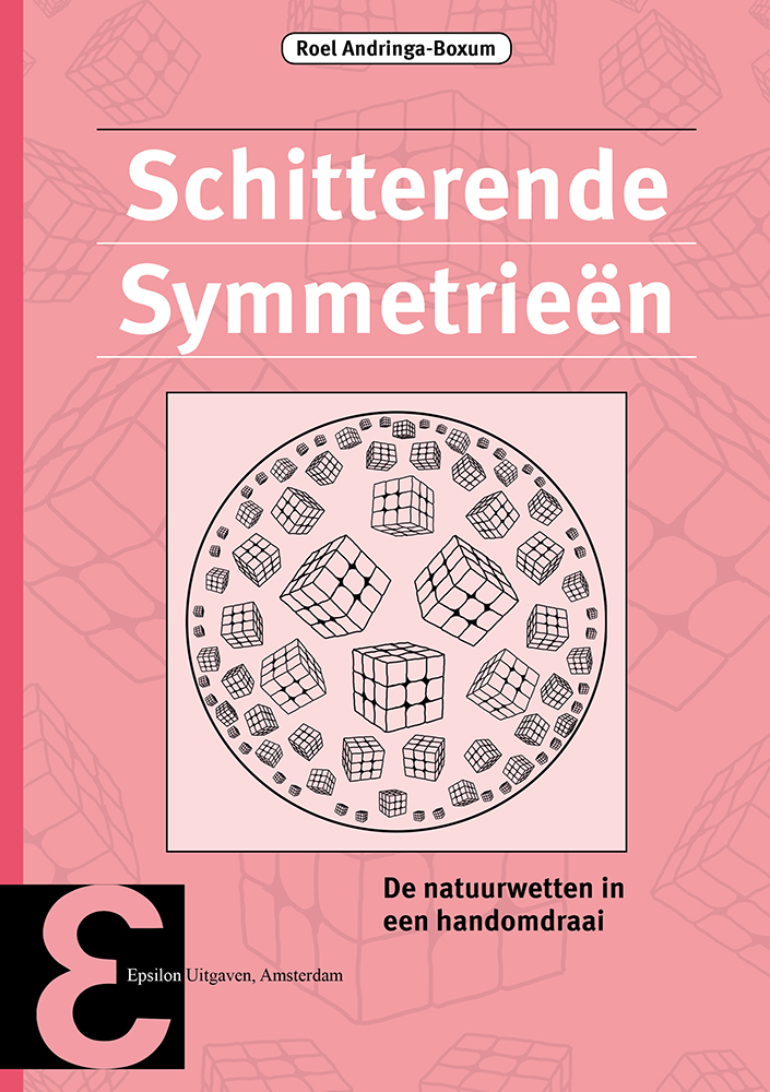 Schitterende Symmetrie&euml;n  (Foto: Epsilon Uitgaven)