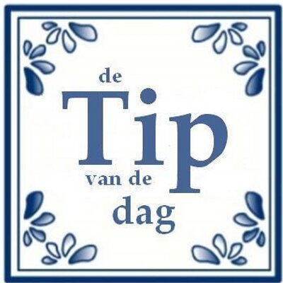 Tip v/d Dag (Foto: Tegeltjes) Tip v/d Dag (Foto: Tegeltjes)